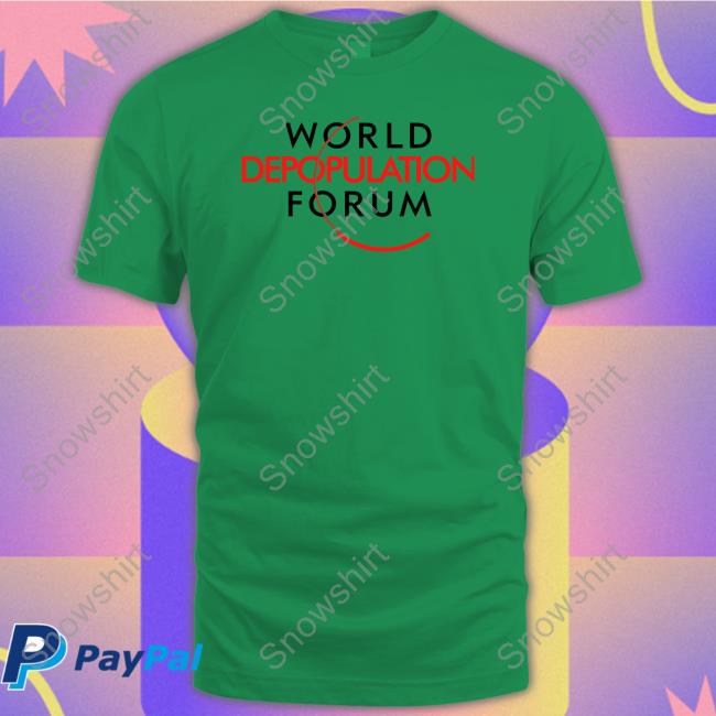 Official World Depopulation Forum T Shirt Liz Churchill