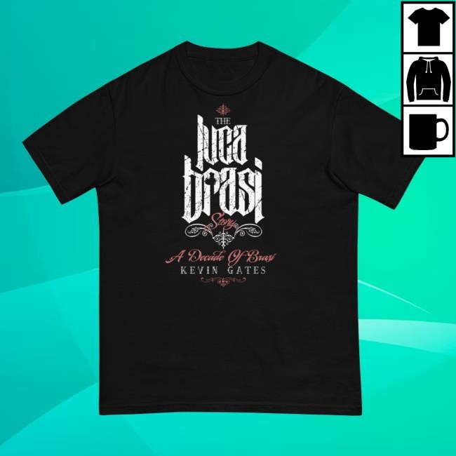 Kevin Gates Merch Luca Brasi Anniversary New Shirt | Kevin Gates Official Store