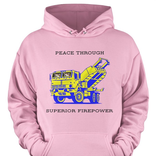 Kama Saint Javelin Shop M142 Himars Army Truck Peace Through Superior Firepower Shirt John Bono Peace Through Superior Firepower Shirt