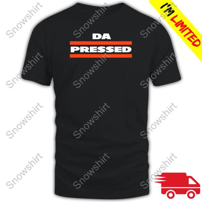 Da Pressed Sweatshirt Da Pressed Tee