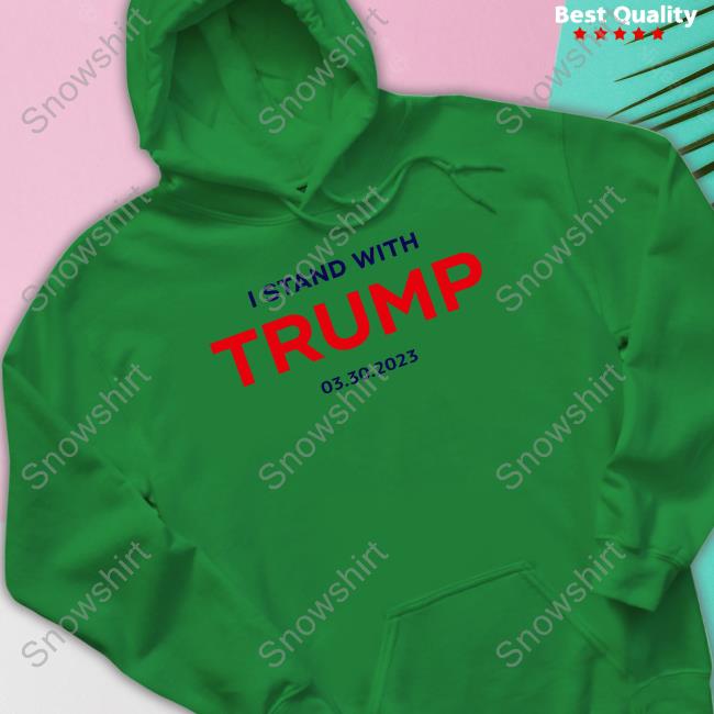 Official I Stand With Trump 03.30.2023 T Shirts