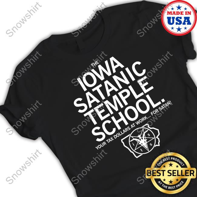 The Iowa Satanic Temple School Shirts