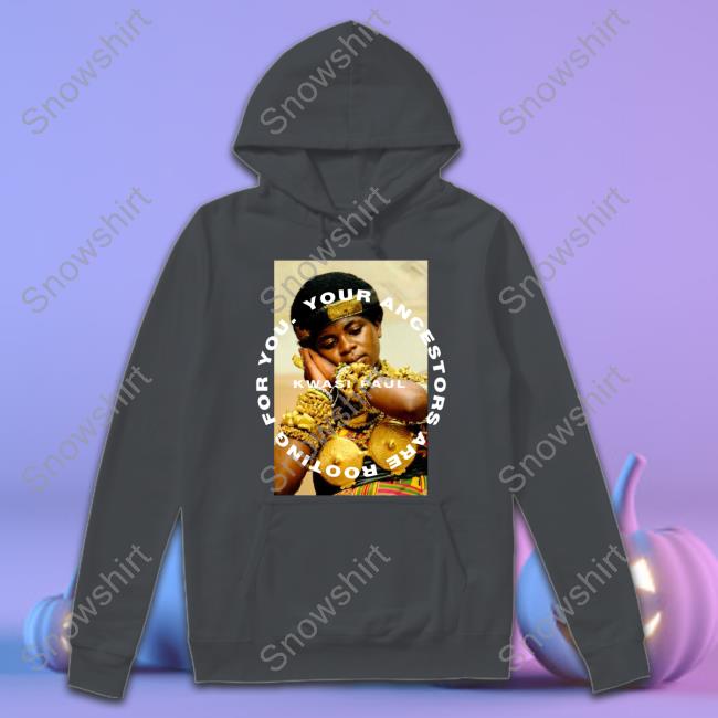 Your Ancestors Are Rooting For You Shirt Your Ancestors Are Rooting For You Shirt Funny