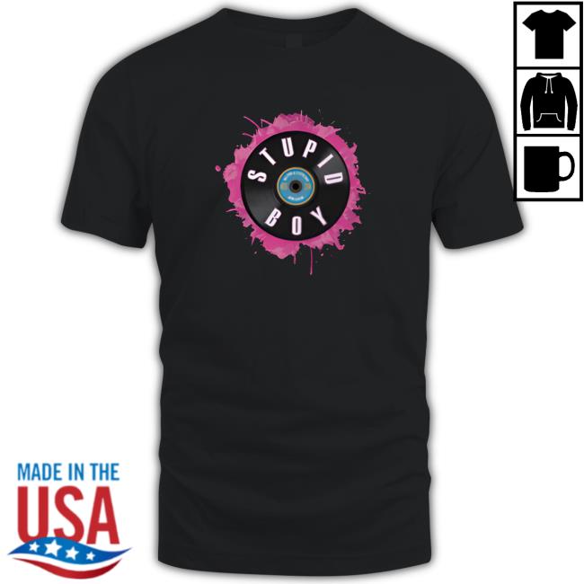 Katrina Stuart Stupid Boy Shirt Katrina Stuart Stupid Boy T-Shirt