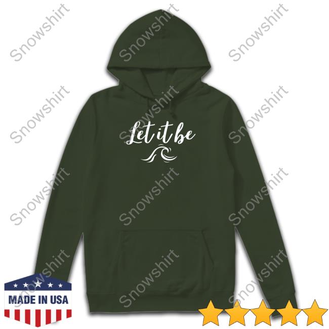 Joseph Petito Let It Be Shirt Joseph Petito Let It Be Shirt