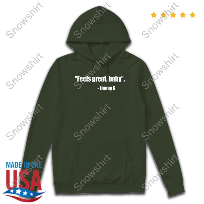 Feel Great Baby Jimmy G Limited Edition T-Shirt