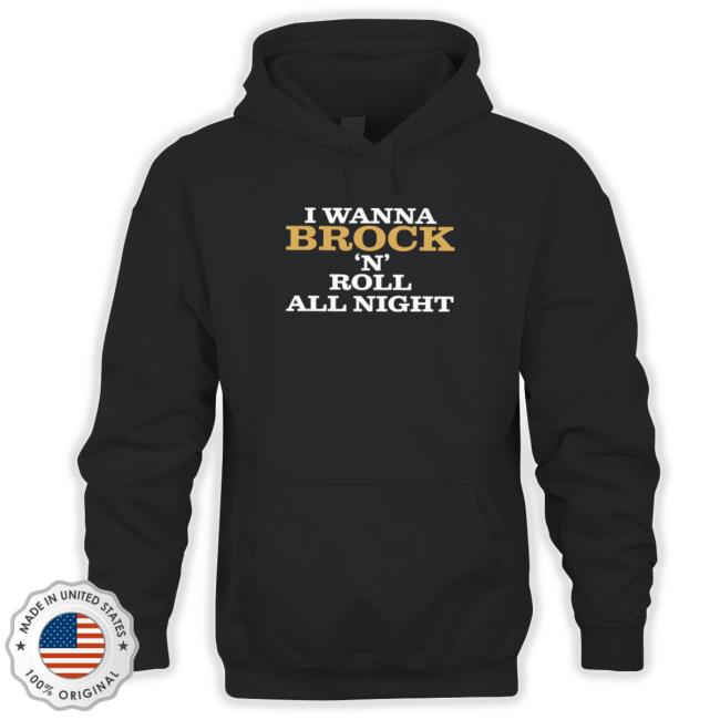 Official Pardon my take I wanna brock n roll all night and purdy everyday Sweatshirt Pardon my take I wanna brock n roll all night and purdy everyday Hooded Sweatshirt