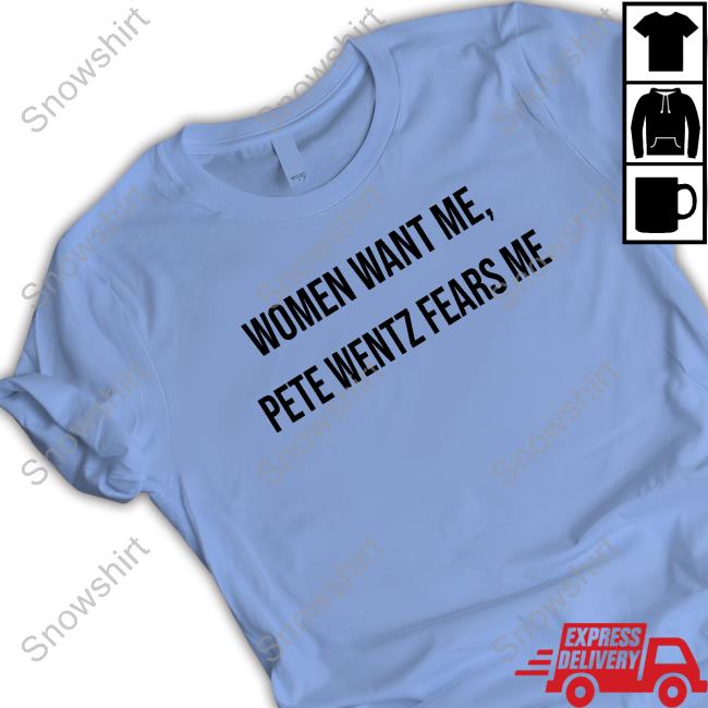 Women Want Me Pete Wentz Fears Me Hoodie Official Women Want Me Pete Wentz Fears Me Hat