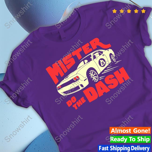 Babytron Merch Mster Do The Dash Tee Shirt Official Mster Do The Dash Shirts