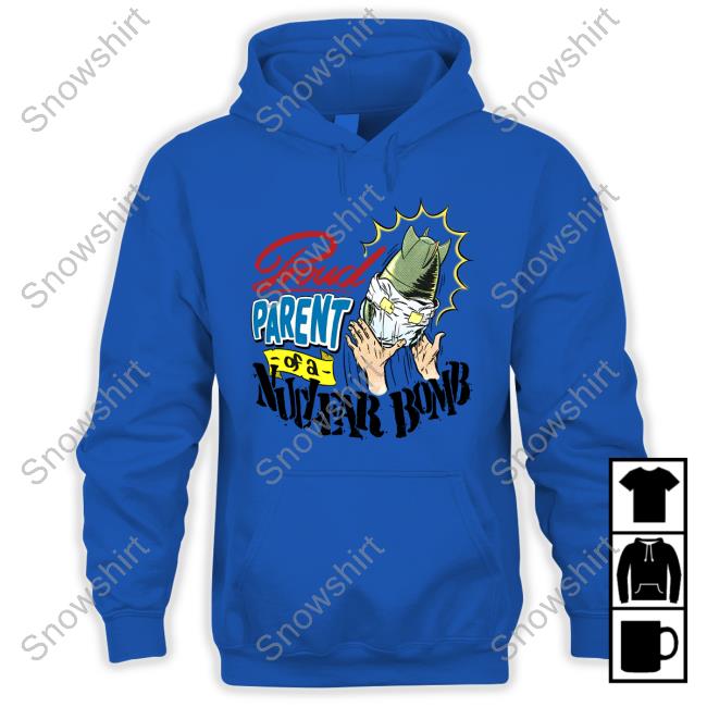 Proud Parent Of A Natural Bomb Shirts Danny Gonzalez Proud Parent Natural Tee