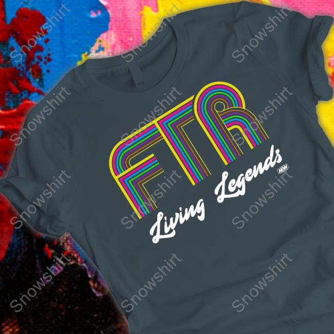 Ftr Living Legendary Cap Shop Aew Official Ftr Living Legendary Shirt