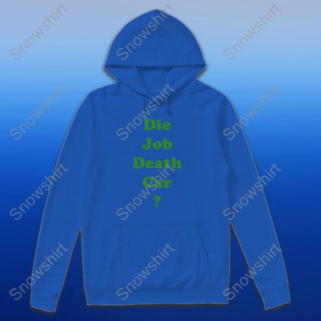Die Job Death Car Shirt Official Japanese Die Job Death Car Shirt Eichan_GZ