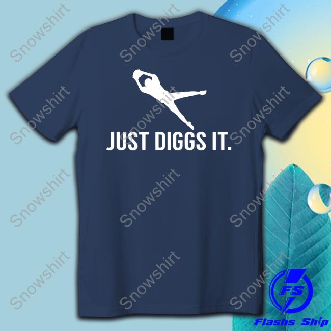Bullzerk Store Just Diggs It Shirt