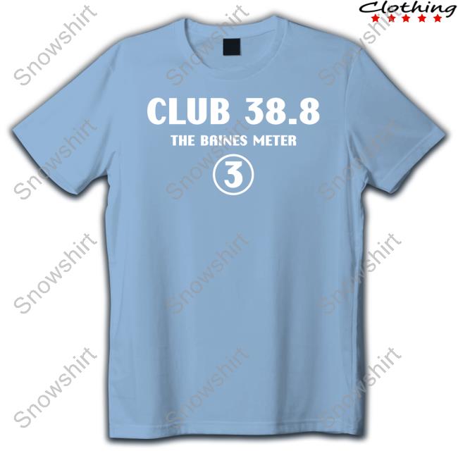 Official Nugget Chef Club 38.8 The Baines Meter 3 Shirt Official Club 38.8 The Baines Meter 3 Shirt