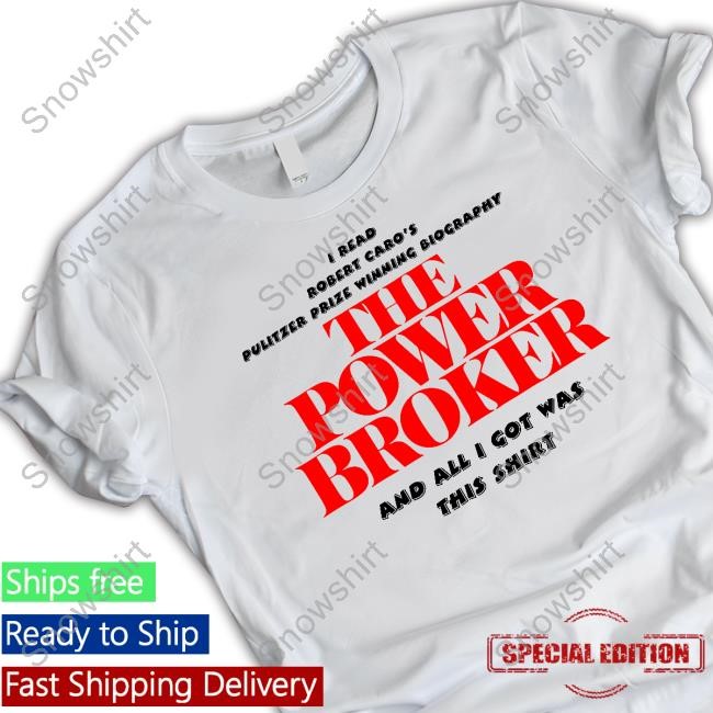 The Power Broker Shirt