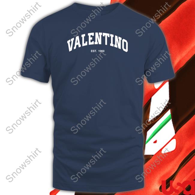 Valentino Est 1960 Shirt Debanjo Valentino Garavani Merch Valentino Est 1960 Shirt Debanjo Valentino Garavani Merch