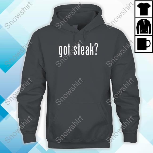 Dr Shawn Baker Got Steak Hoodie