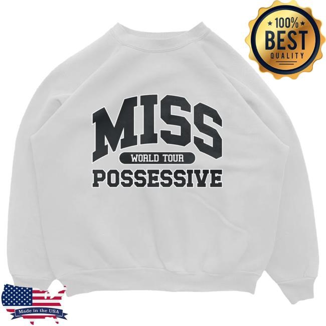 Official Tate Mcrae Miss Possessive Crewneck Sweatshirt, Official Tate Mcrae Album Merch White, Miss Possessive Era Crewneck, Authentic Tate Mcrae Fan Pullover, Official Tate Mcrae Cozy Sweatshirt