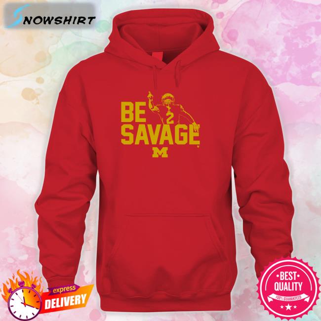 Breakingt Merch Michigan Football Blake Corum Be Savage Shirts Breakingt Merch Michigan Football Blake Corum Be Savage Crewneck Sweatshirt