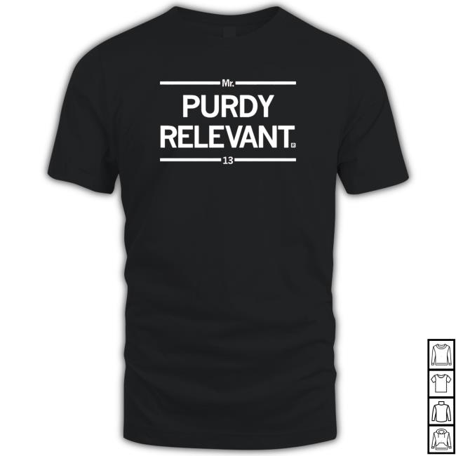 Mr Purdy Relevant 13 Hooded Sweatshirt Mr Purdy Relevant 13 Tee Shirt