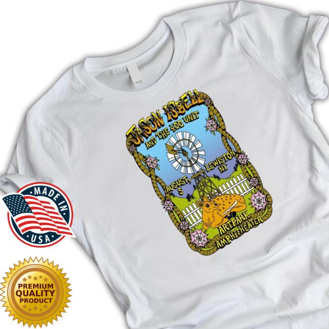 Official Jason Isbell And The 400 Unit August 5 2023 Artpark Mainstage Theater Lewiston Ny Poster Shirt Shirt 2023 Jason Isbell And The 400 Unit August 5 2023 Artpark Mainstage Theater Lewiston Ny Poster Shirt Sweatshirts