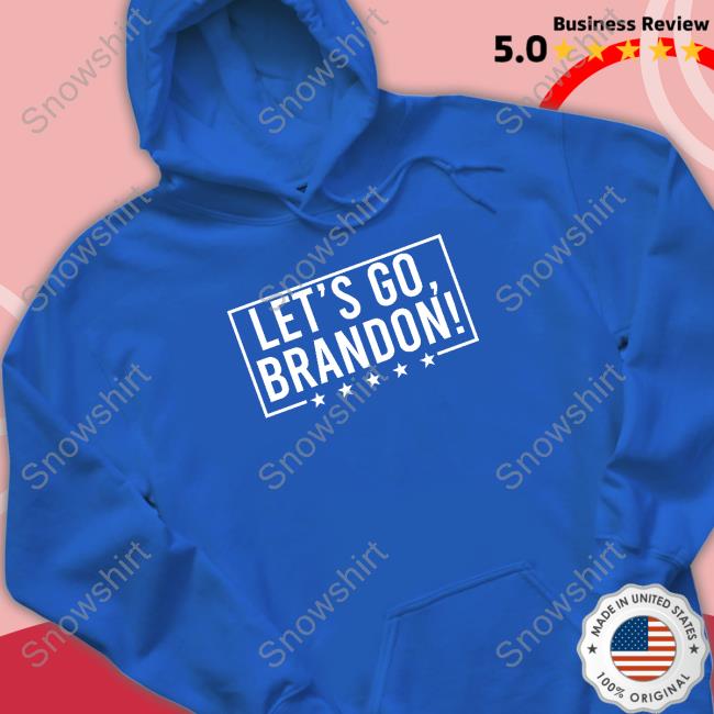 Alex Rosen Let's Go Brandon Hoodie Alex Rosen Let's Go Brandon T-Shirt