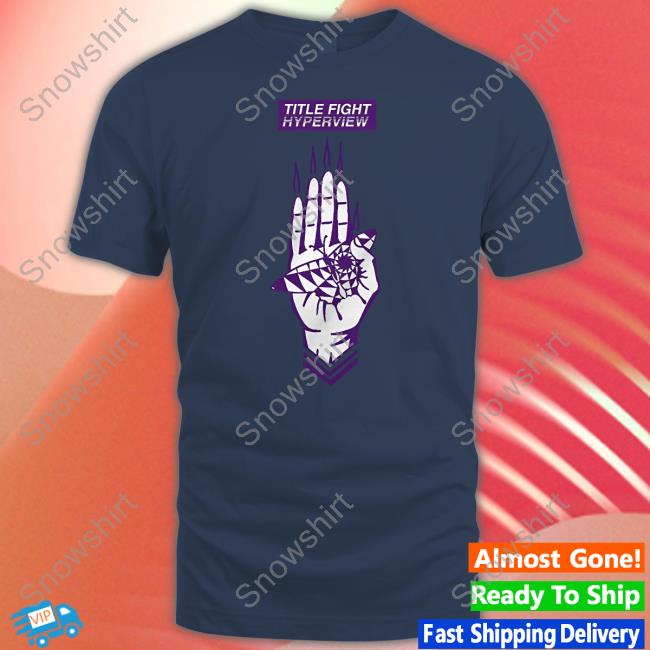 Cold Cuts Title Fight Hyperview Hand Shirt Cold Cuts Merch Title Fight Hyperview Hand Tee Shirt