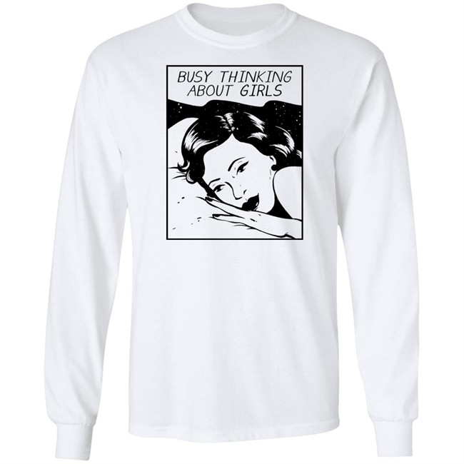 Rating Pride Merch Busy Thinking About Girls Shirt Rating Pride Merch Busy Thinking About Girls Shirt