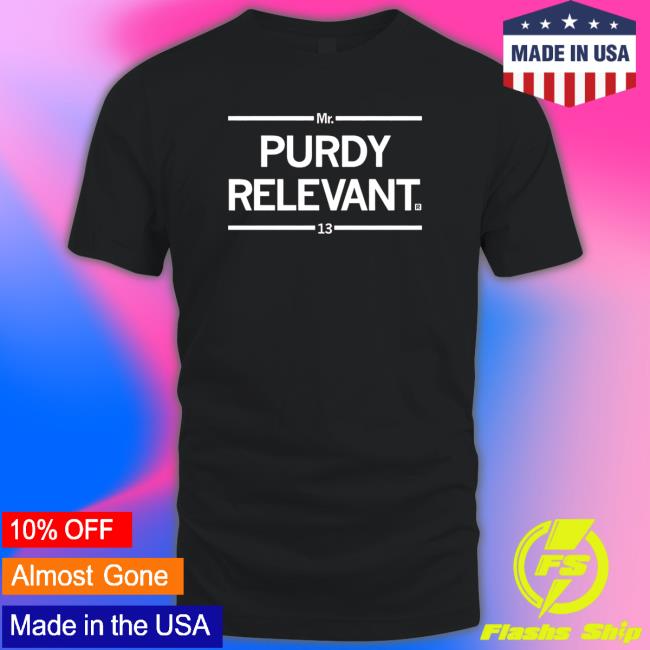 Mr Purdy Relevant 13 Shirt