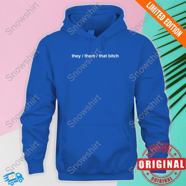 They Them That Bitch New Shirt Official Boba They Them That Bitch Tee Shirt Boba Witch