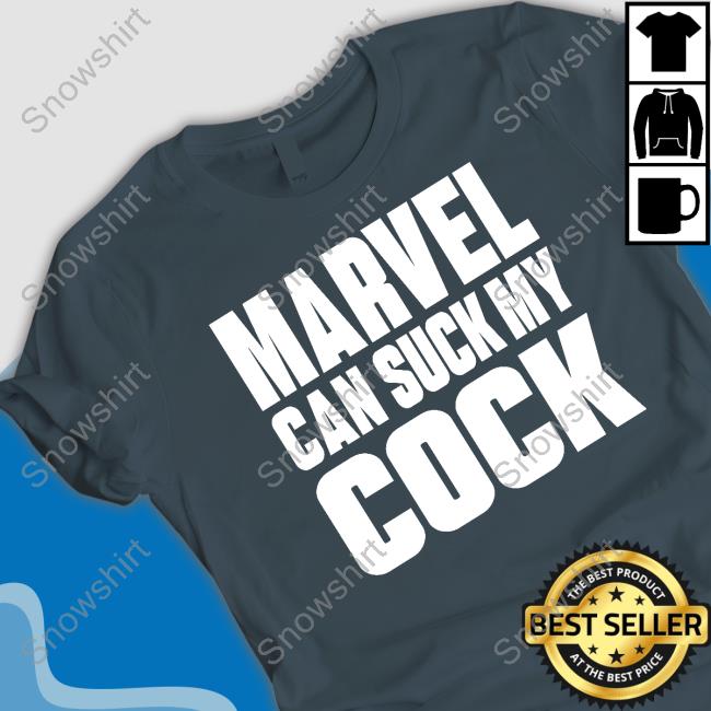 Marvel Can Suck My Cock T Shirts Marvel Can Suck My Cock Tee Okbuddycinephile
