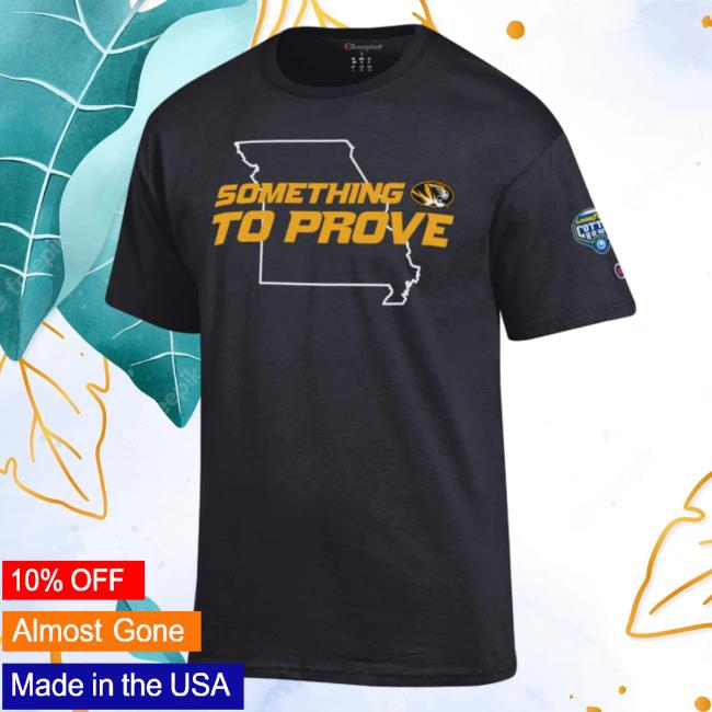 Mizzou Cotton Bowl Apparel Mizzou Tigers Champion Something To Prove Cotton Bowl Bound Black Hot Shirt