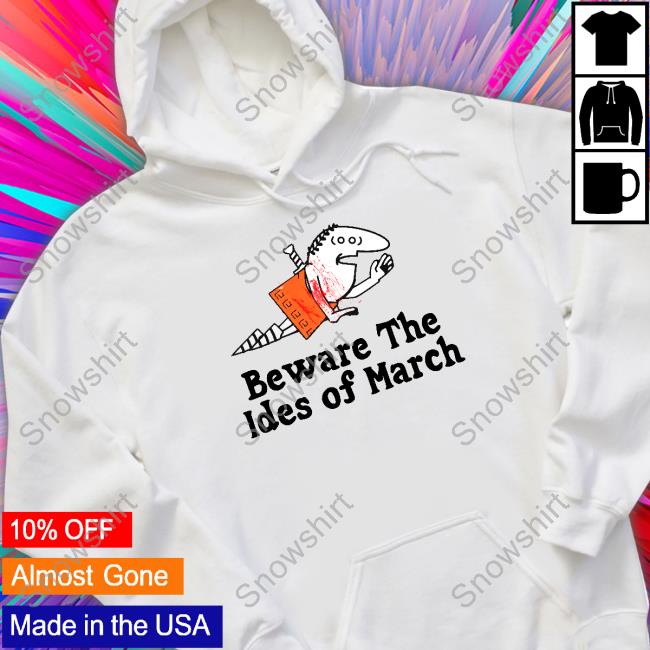 Official Beware The Ides Of March Tee Shirt