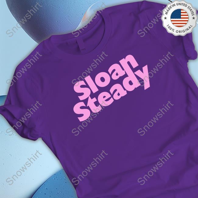 Sloan Steady Tee Sloan Steady T Shirt