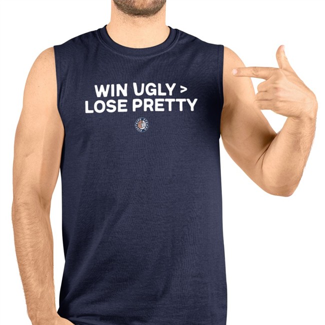Win Ugly Lose Pretty Tee Shirt Win Ugly Lose Pretty Shirt
