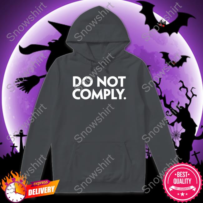 The Daily Wire Store Do Not Comply T-Shiirt
