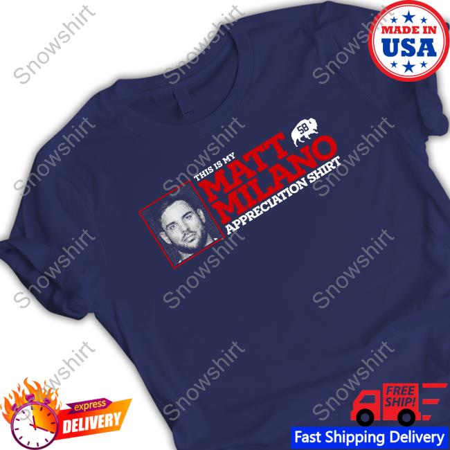 Matt Milano Appreciation Shirts Store 716 Merch