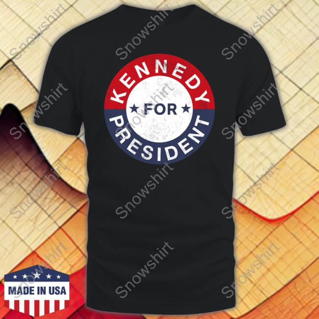 Kennedy For President T Shirt