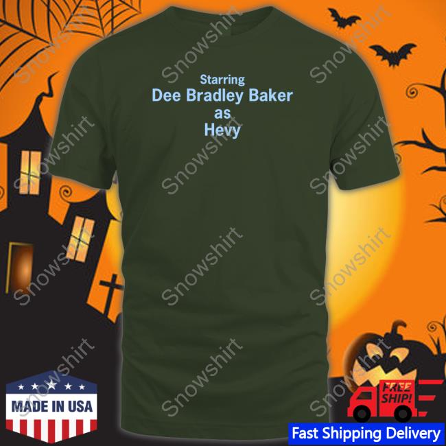 Starring Dee Bradley Baker As Hevy T-Shirt
