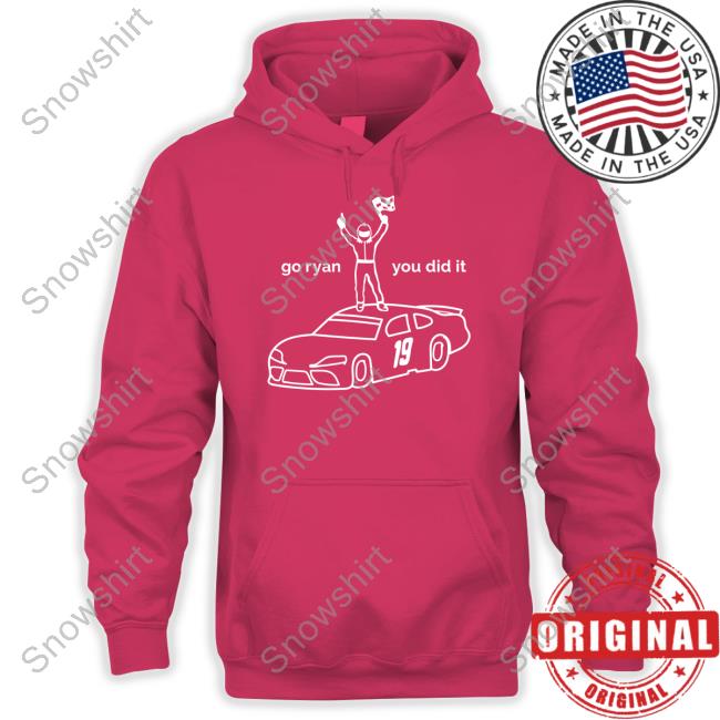 Official Ryan Truex Merch Go Ryan You Did It Tee Go Ryan Win Tee