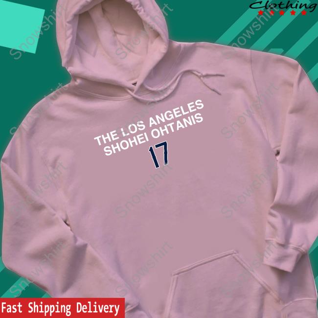 The Los Angeles Shohei Ohtanis 17 Sweatshirt Obvious Shirts The Los Angeles Shohei Ohtanis 17 Shirt