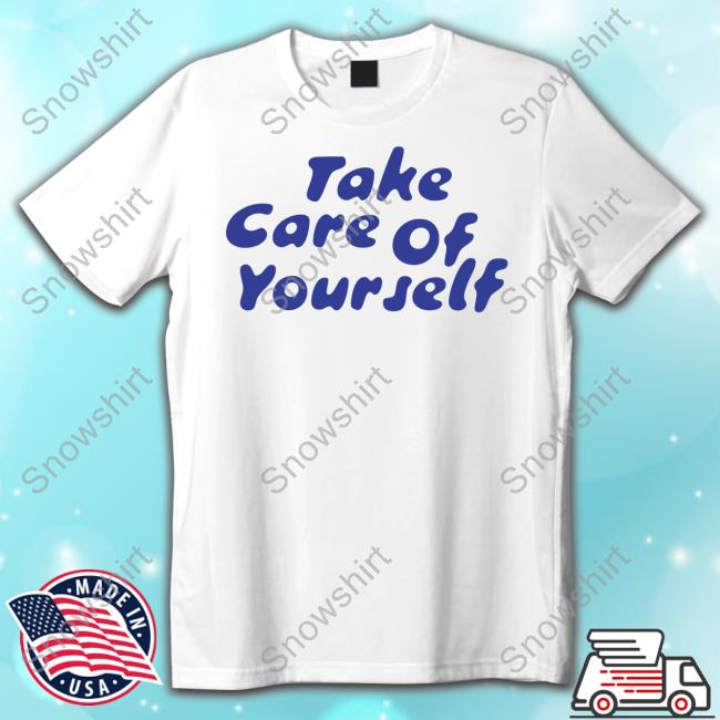 Take Care Of Yourself White Long Sleeve T Shirt