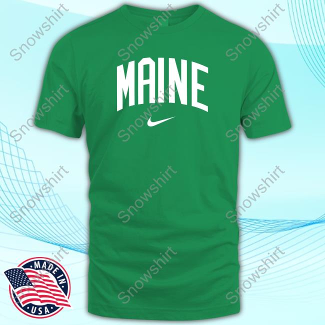 Official Celtics Boston Maine Shirt