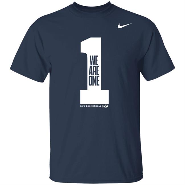 BYU Basketball We Are One Love One Another T Shirt