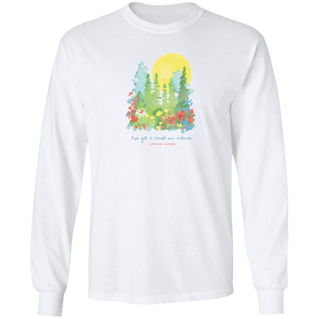 Crush On Nature Wildflowers Life Is Good Shirt Life Is Good T Shirts Crush On Nature Wildflowers Shirt Crush On Nature Wildflowers Life Is Good Shirt Life Is Good T Shirts Crush On Nature Wildflowers Shirt