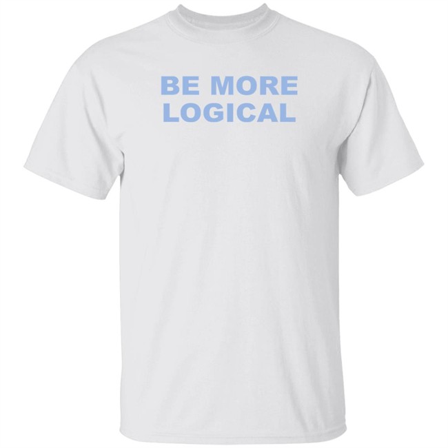 Be More Logical T Shirt Ethan Peck