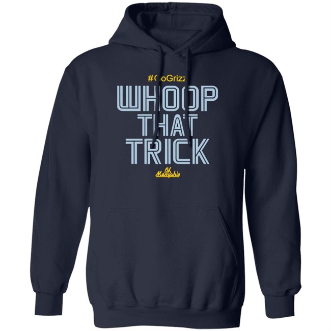 Whoop That Trick Shirt Al Kapone Whoop That Trick Grizz Tee Shirt Whoop That Trick Shirt Al Kapone Whoop That Trick Grizz Tee Shirt