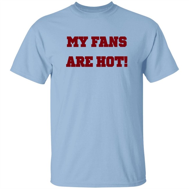 Ashe Music My Fans Are Hot Shirt Ashe Music My Fans Are Hot Shirt