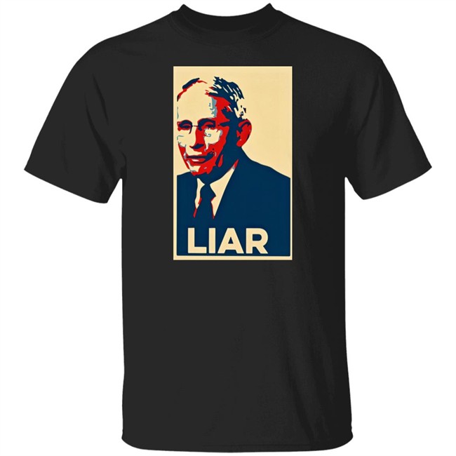 Fauci Liar Shirt Liz Churchill