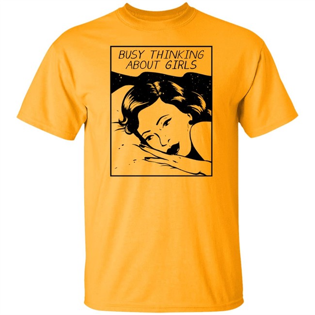 Rating Pride Merch Busy Thinking About Girls Shirt Rating Pride Merch Busy Thinking About Girls Shirt